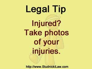 If injured, take photos of your injuries